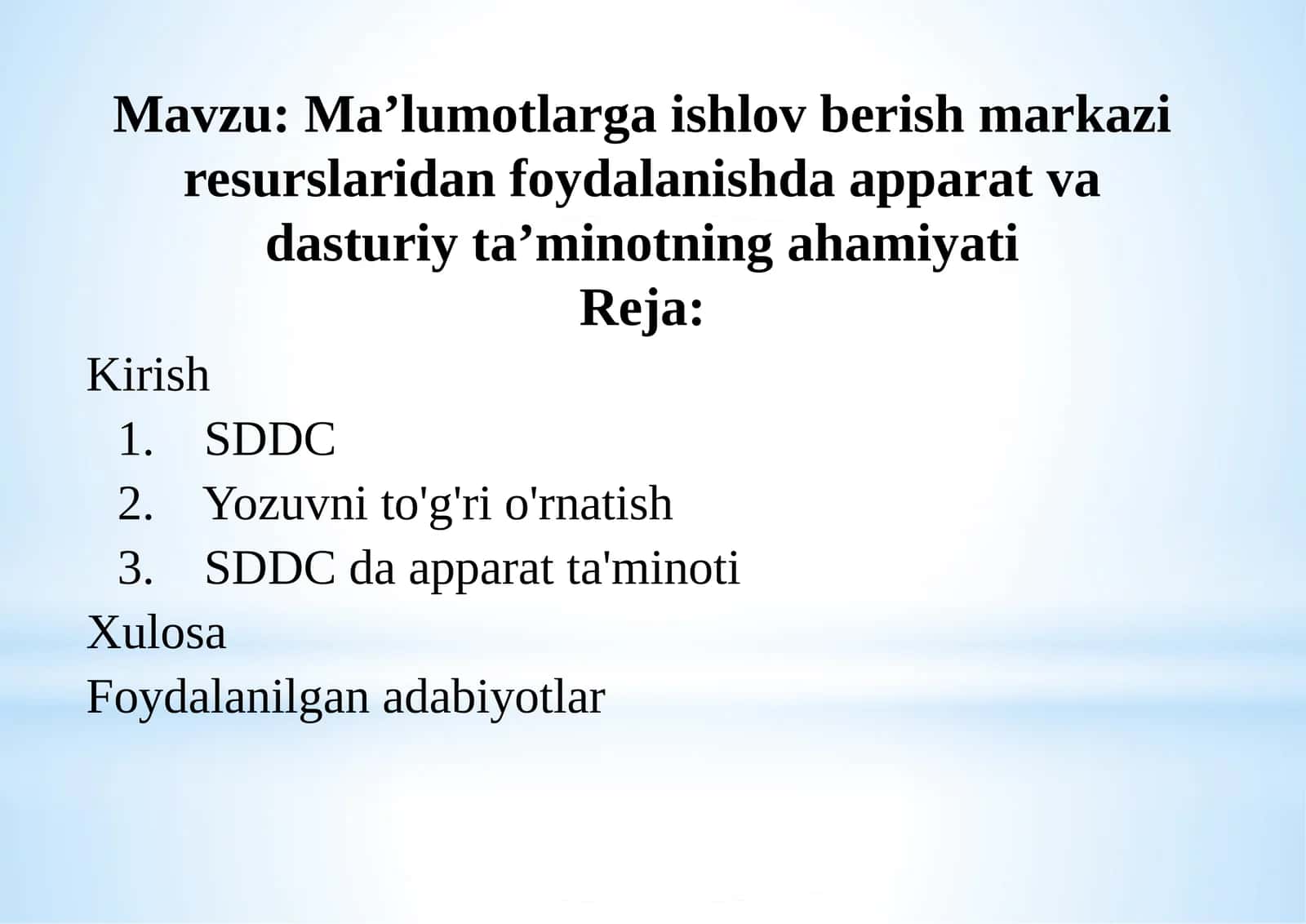 Ma’lumotlarga ishlov berish markazi resurslaridan foydalanishda apparat va dasturiy ta’minotning ahamiyati