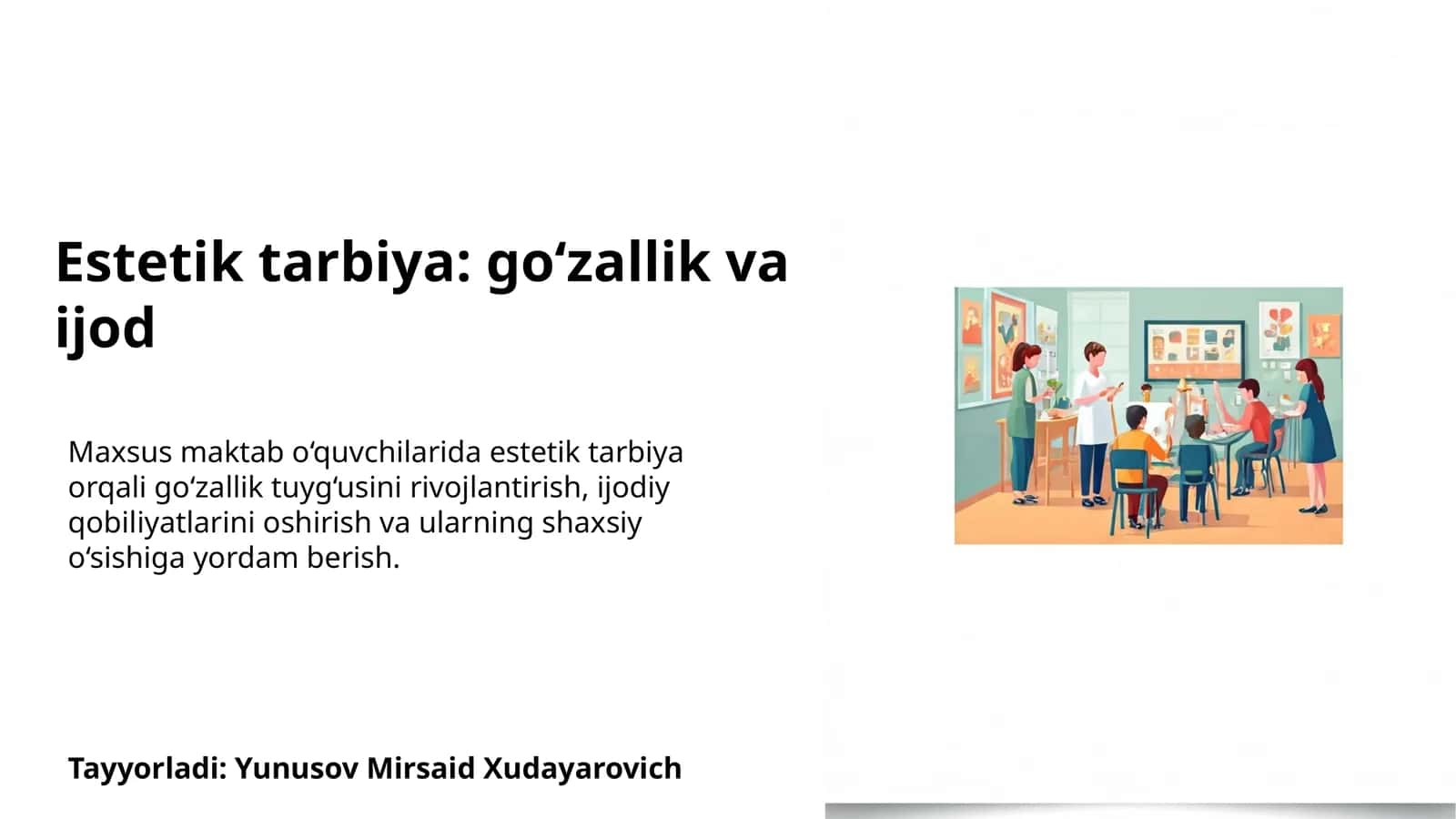Estetik tarbiya: go‘zallik va ijod