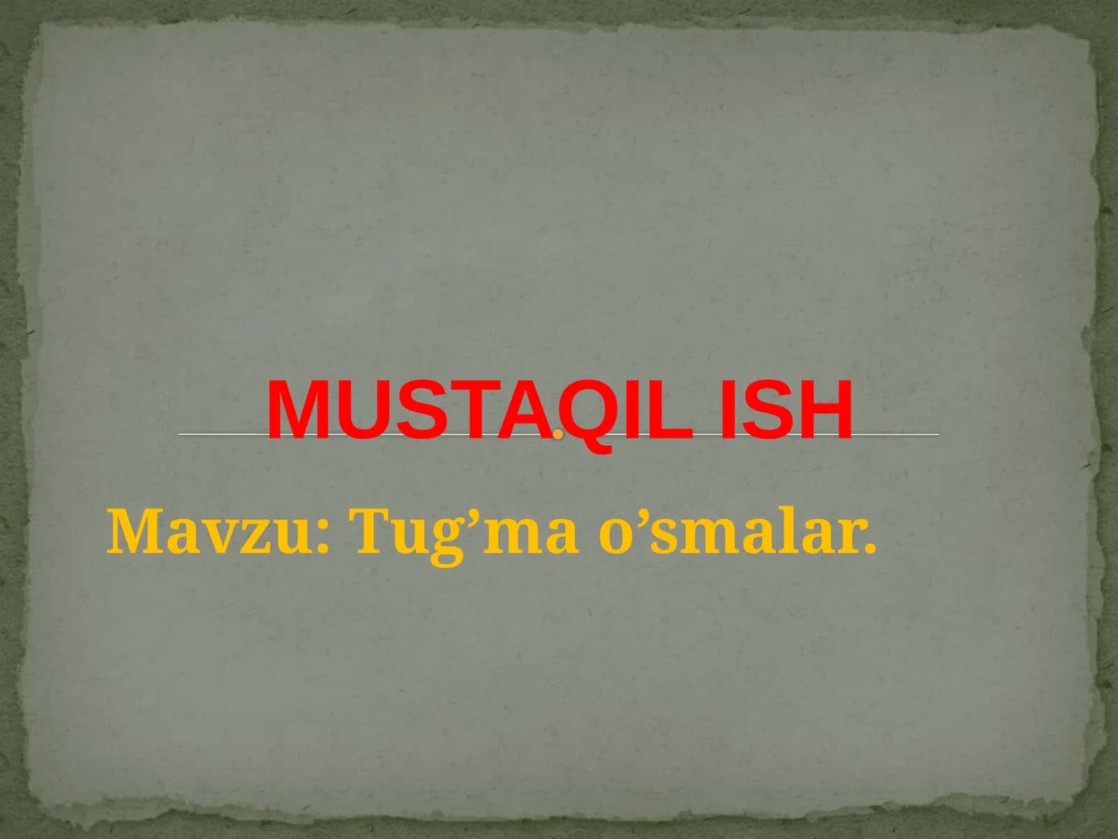Tug’mao’smalar