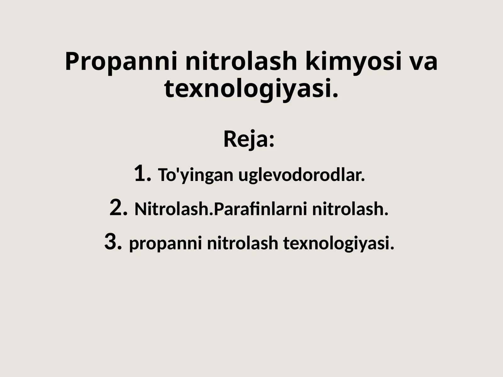 Propanni nitrolash kimyosi va texnologiyasi