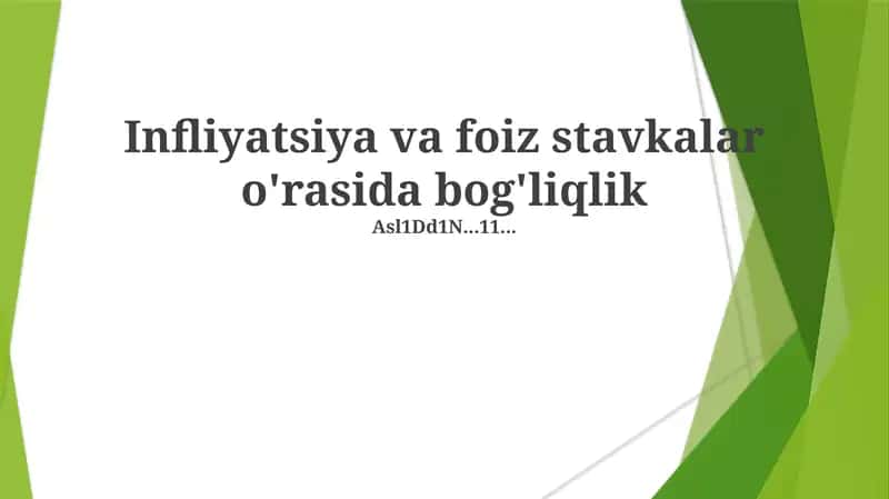 Infliyatsiya va foiz stavkalar o'rasida bog'liqlik