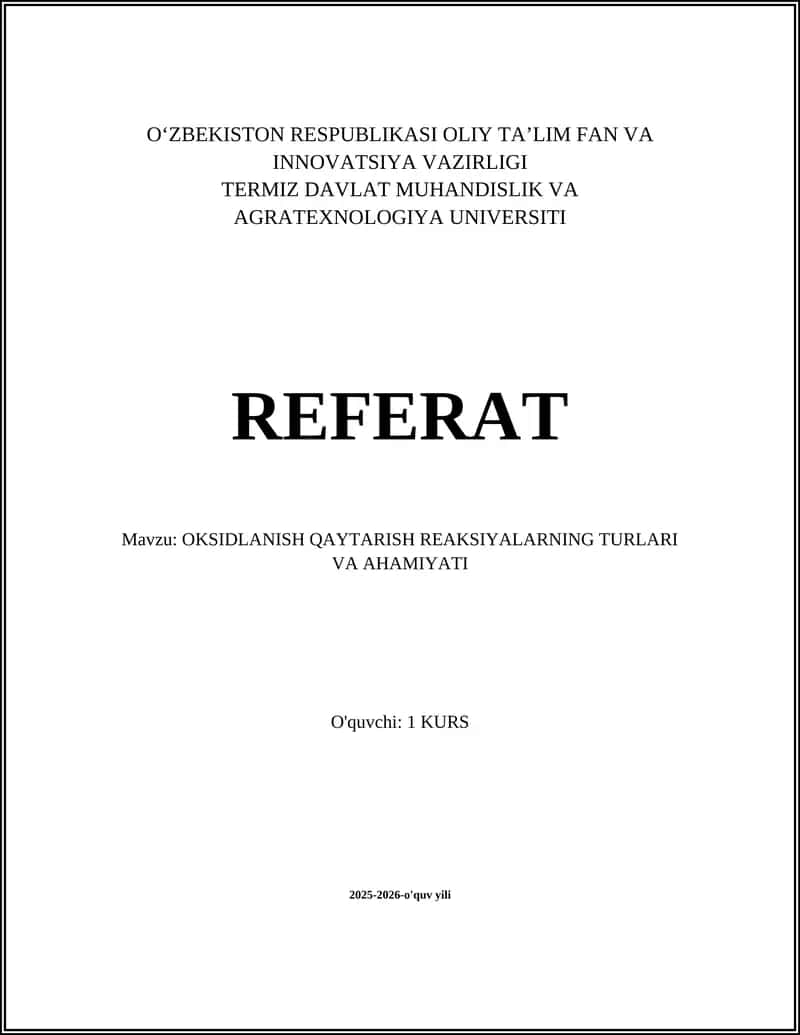OKSIDLANISH QAYTARISH REAKSIYALARNING TURLARI VA AHAMIYATI
