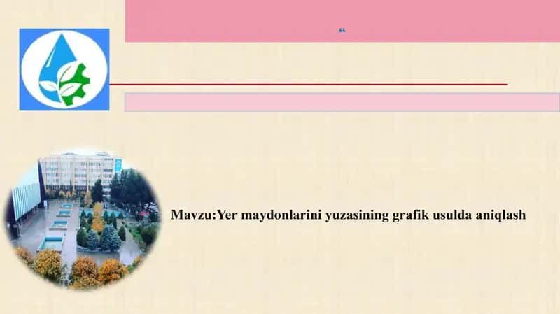 Yer maydonlarini yuzasining grafik usulda aniqlash