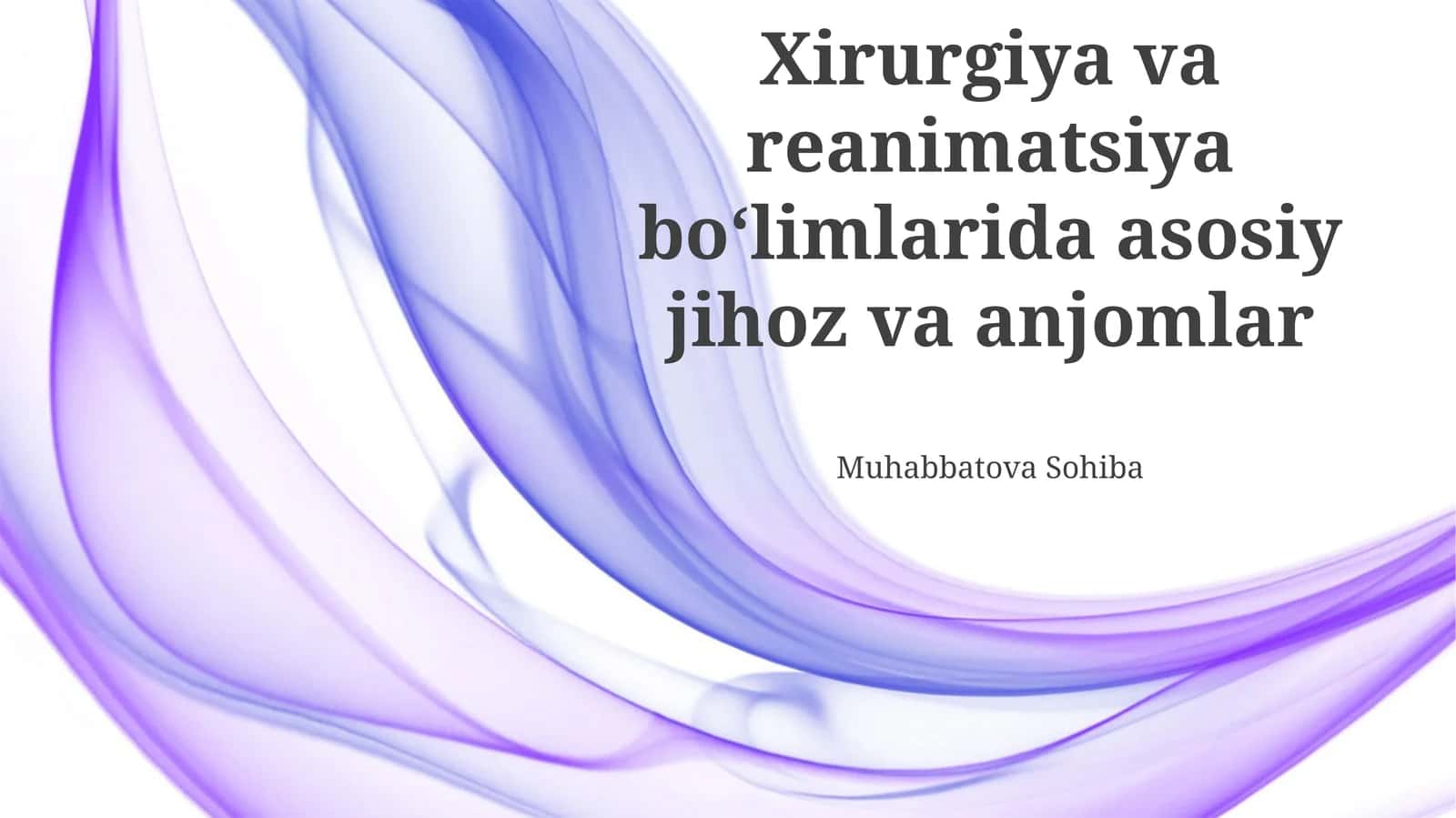 Jarrohlik va Reanimatsiya Bo'limida Qo'llaniladigan Asboblar