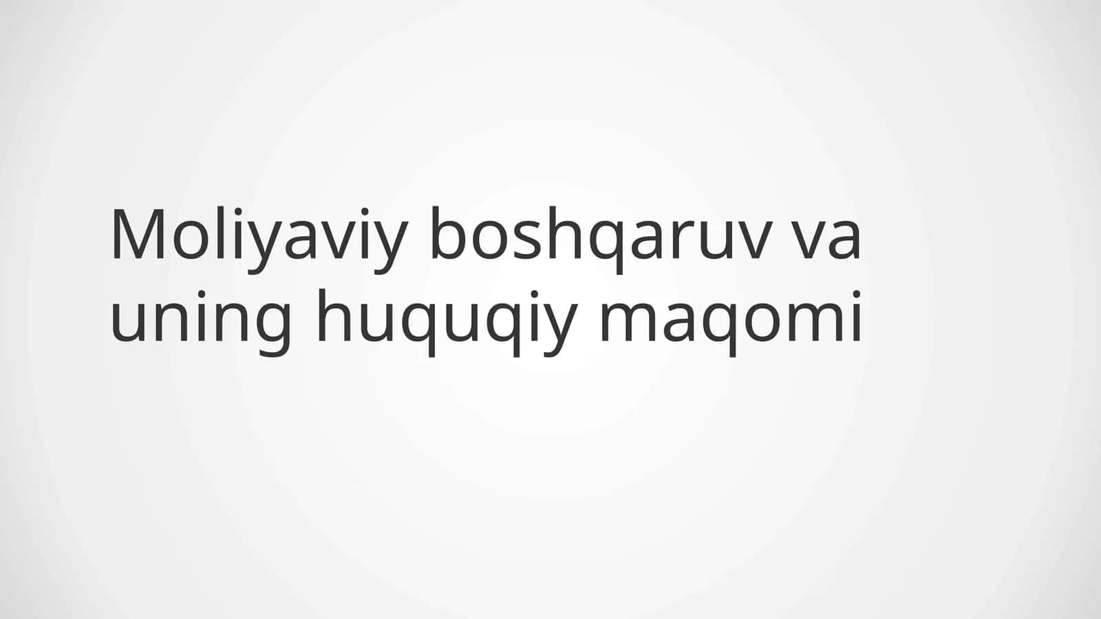 Moliyaviy boshqaruv va uning huquqiy maqomi
