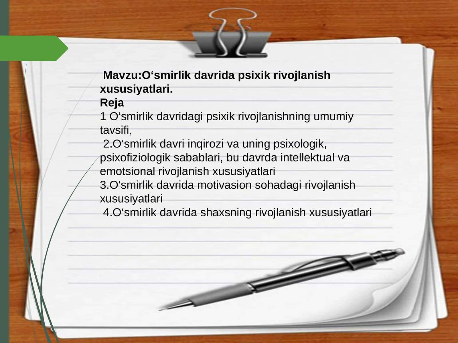 O‘smirlik davrida psixik rivojlanish xususiyatlari