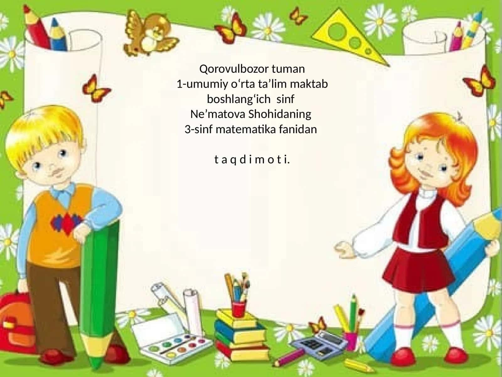 3-sinf matematika fanidan t a q d i m o t i