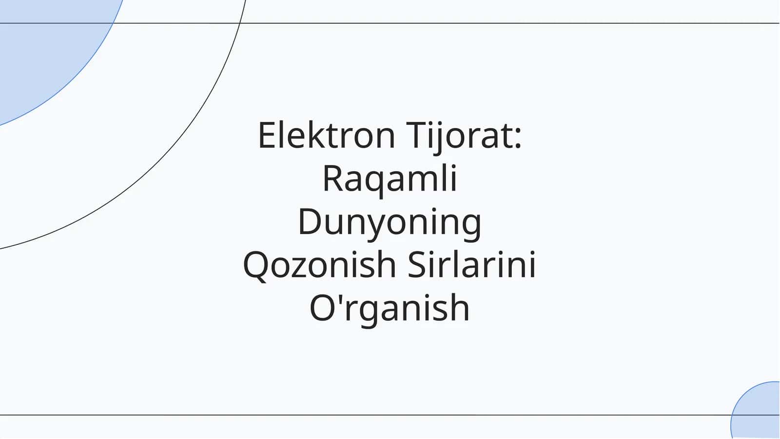 Elektron Tijorat: Raqamli Dunyoning Qozonish Sirlarini O'rganish