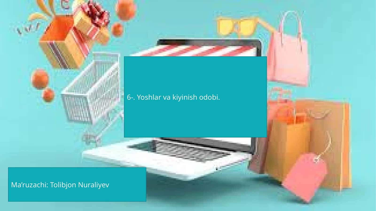 Yoshlar va kiyinish odobi