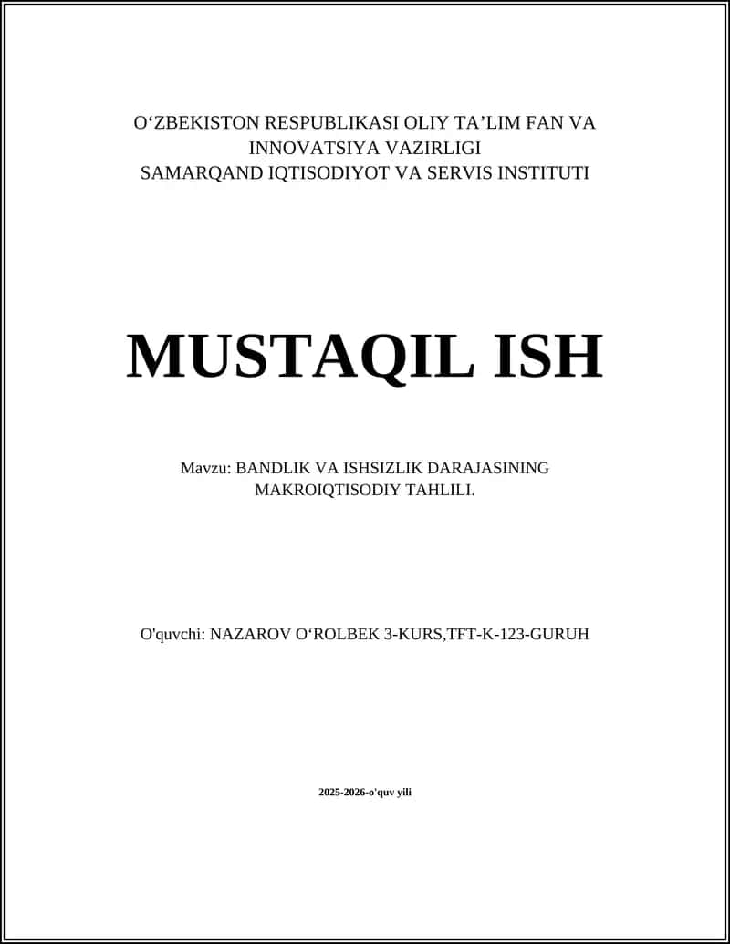 Bandlik va ishsizlik darajasining makroiqtisodiy tahlili