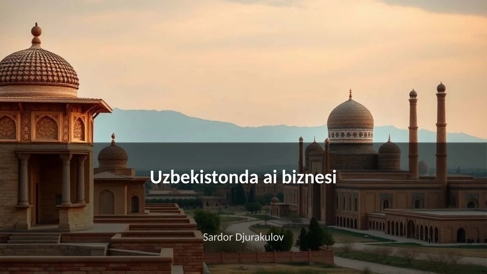 Uzbekistonda AI Biznesi