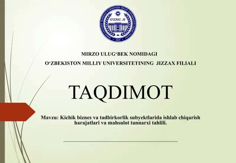 Kichik biznes va tadbirkorlik subyektlarida ishlab chiqarish harajatlari va mahsulot tannarxi tahlili
