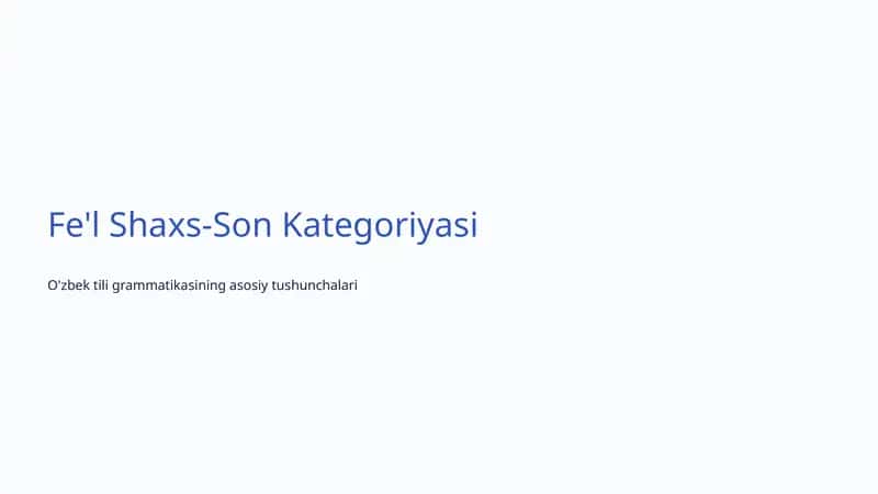 O'zbek tili grammatikasining asosiy tushunchalari