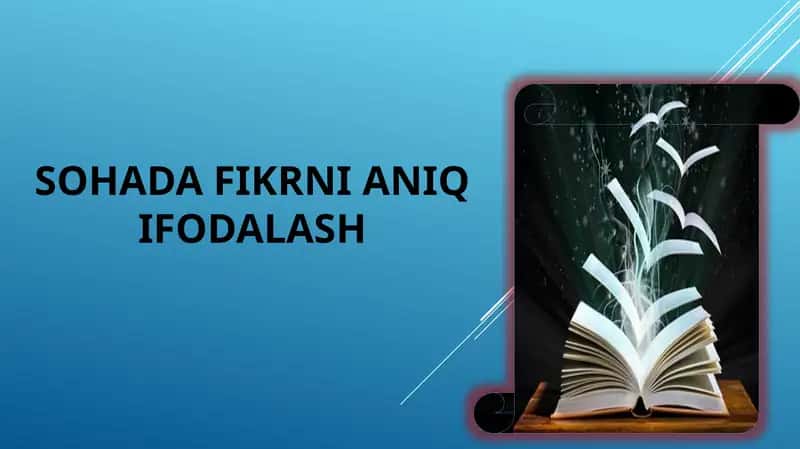 Fikrni aniq ifodalash