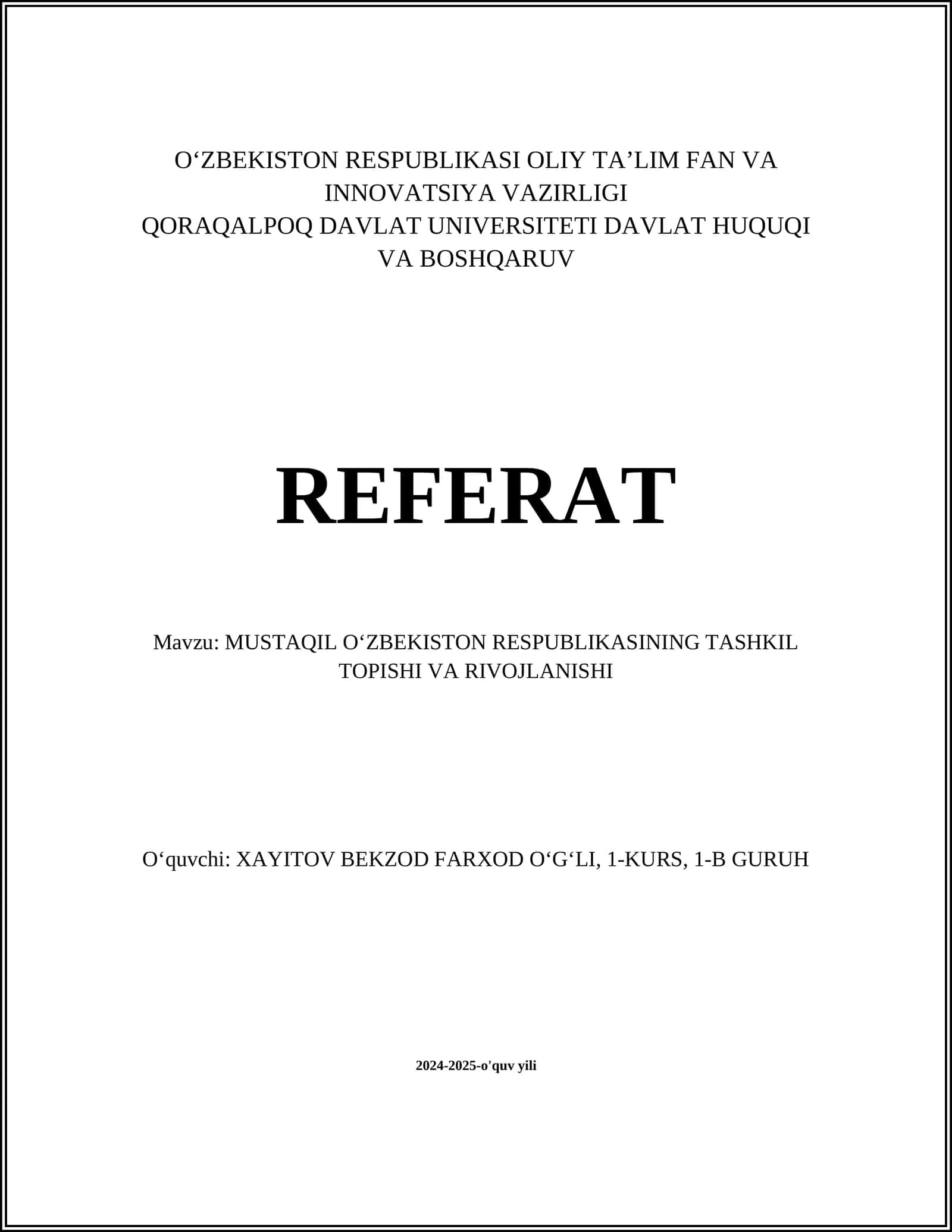 MUSTAQIL OʻZBEKISTON RESPUBLIKASINING TASHKIL TOPISHI VA RIVOJLANISHI
