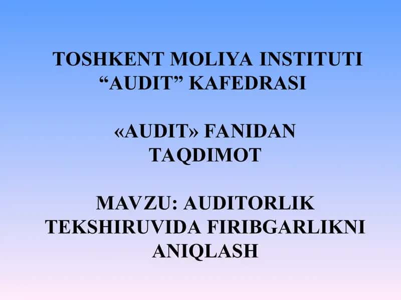 Auditorlik tekshiruvida firibgarlikni aniqlash