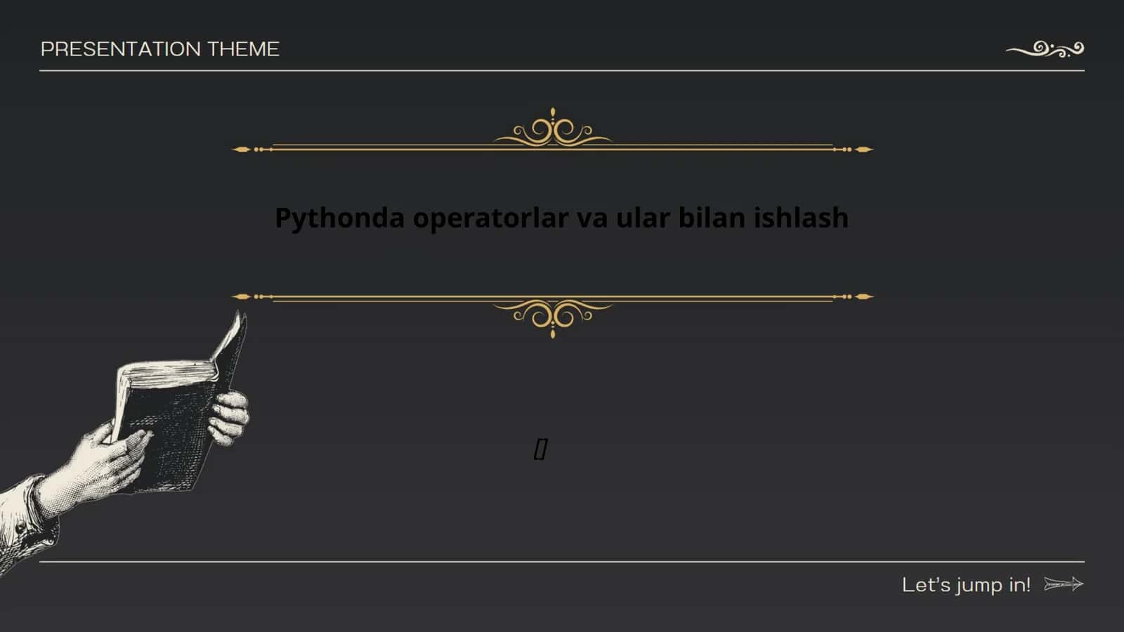 Pythonda operatorlar va ular bilan ishlash