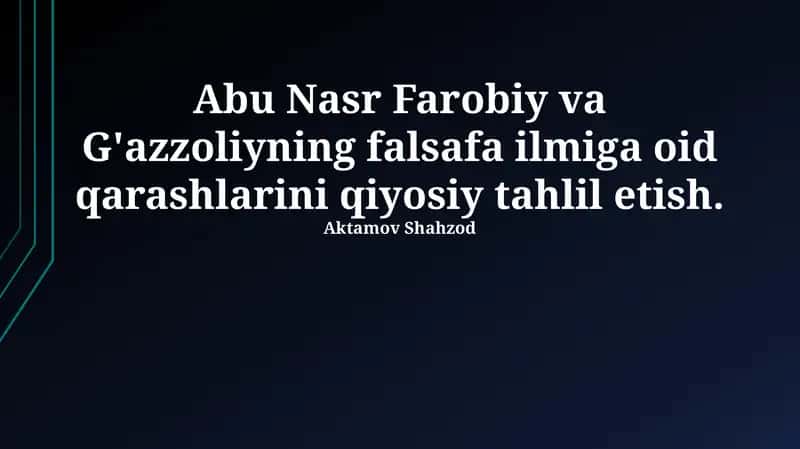 Al-Farobiy va Al-G'azzoliy: Hayot va Falsafaga Kirish
