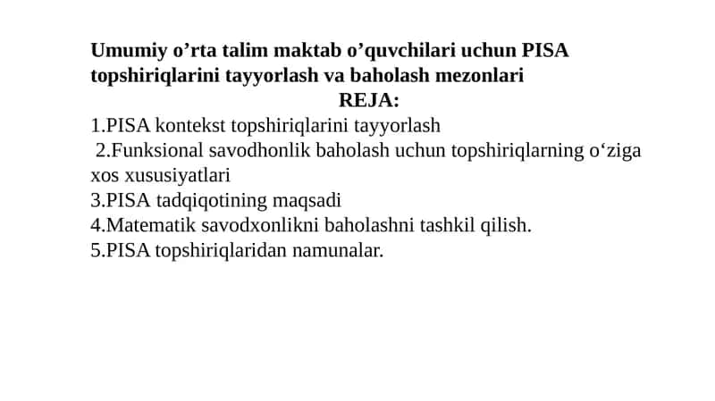 Umumiy o’rta talim maktab o’quvchilari uchun PISA topshiriqlarini tayyorlash va baholash mezonlari