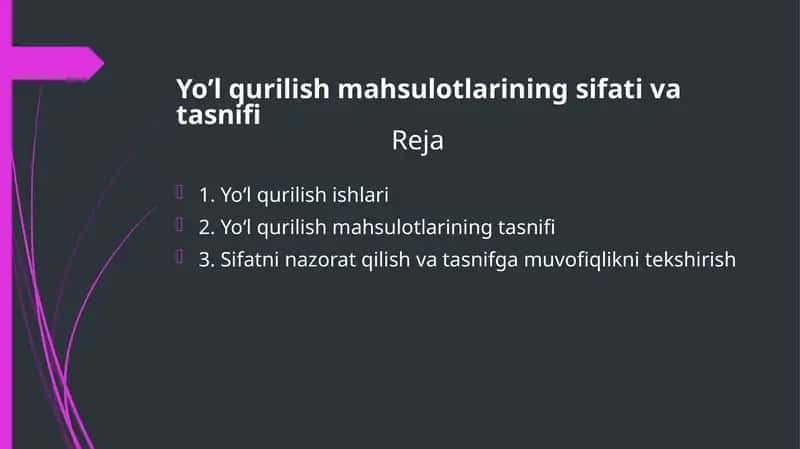 Yo'li qurilish mahsulotlarining tasnifi