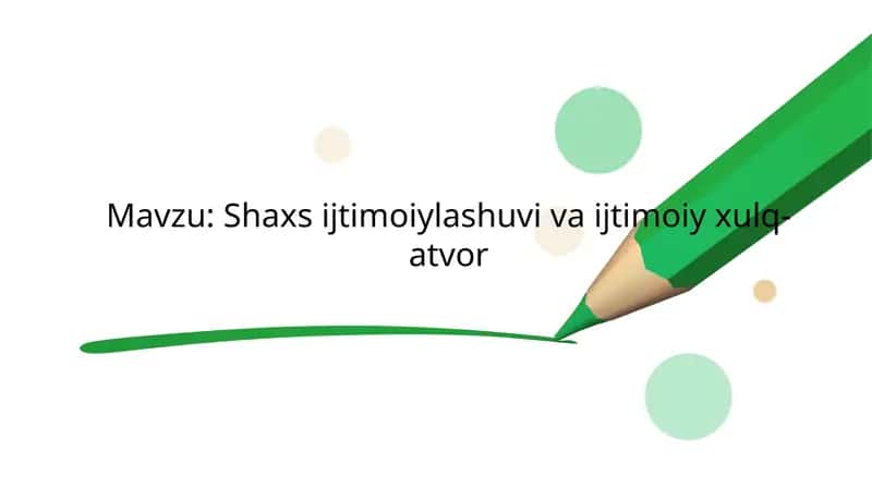 Shaxs ijtimoiylashuvi va hulq-atvor