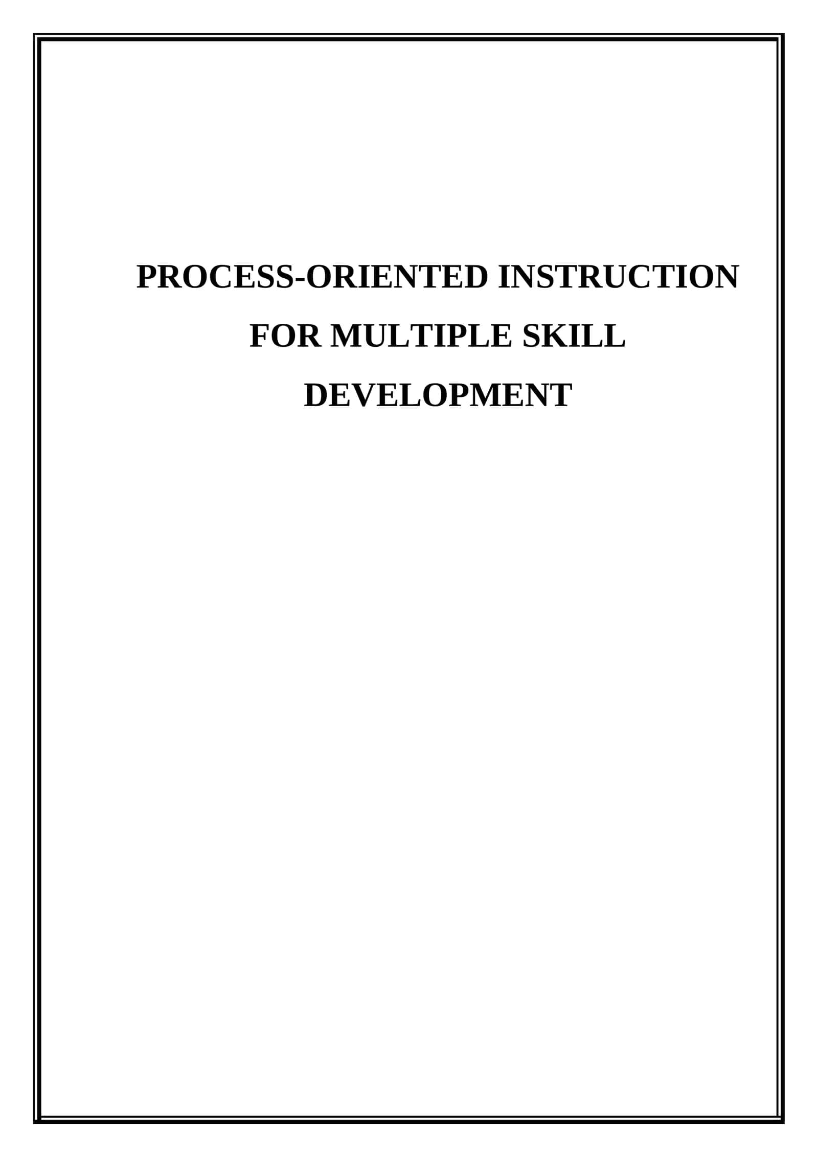 Process-oriented Instruction for Multiple Skill Development