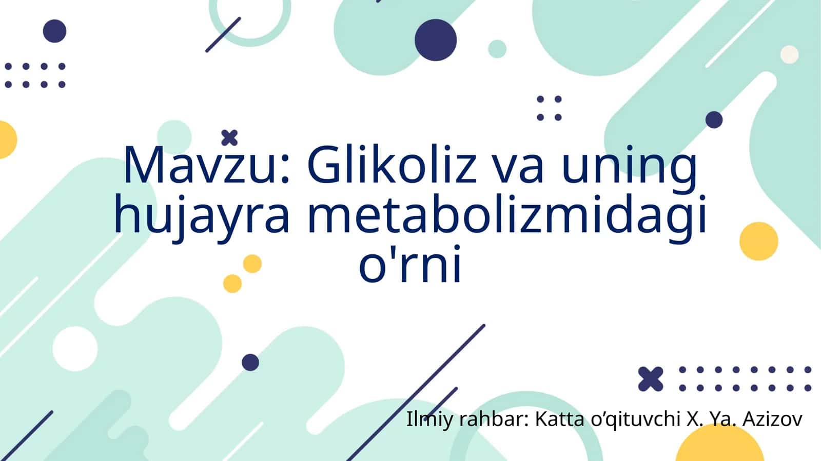 Glikolizva uning hujayra metabolizmidagi o'rni