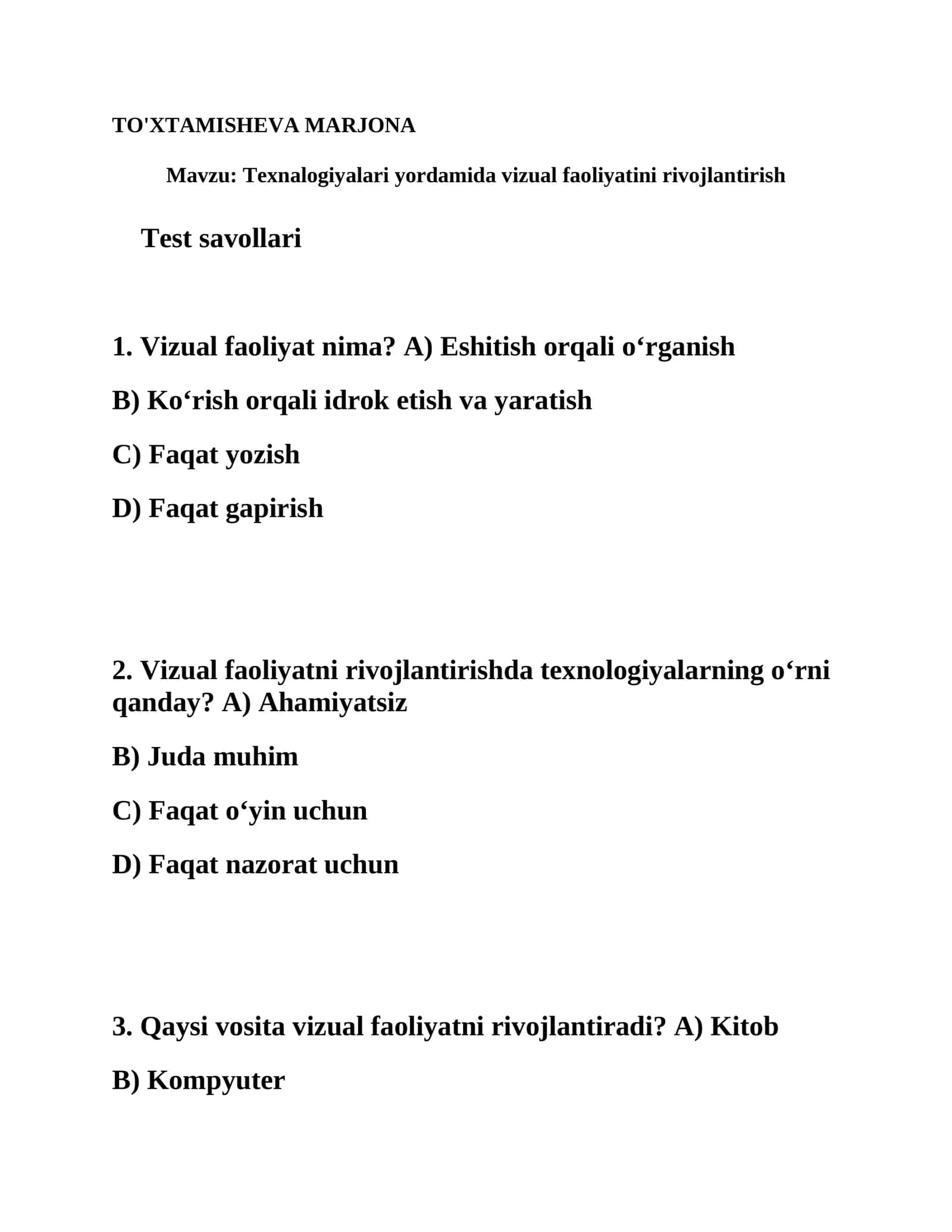 Texnalogiyalari yordamida vizual faoliyatini rivojlantirish