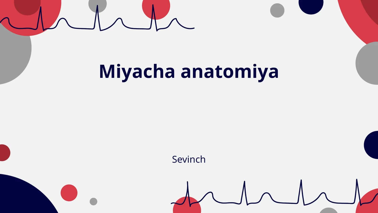 Miyacha anatomiya