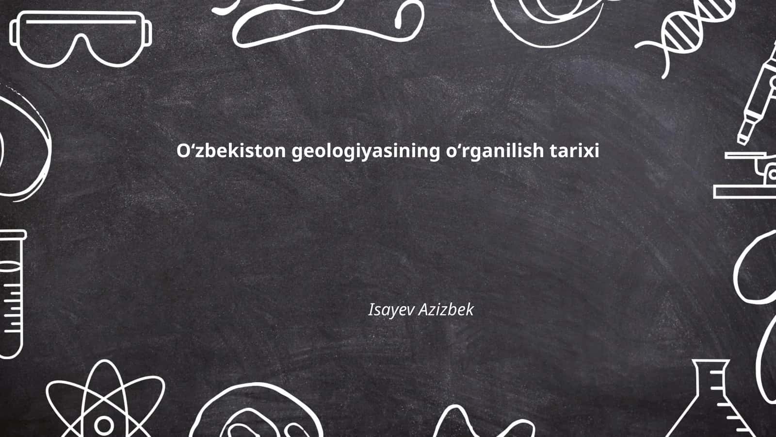 Oʻzbekiston geologiyasining oʻrganilish tarixi