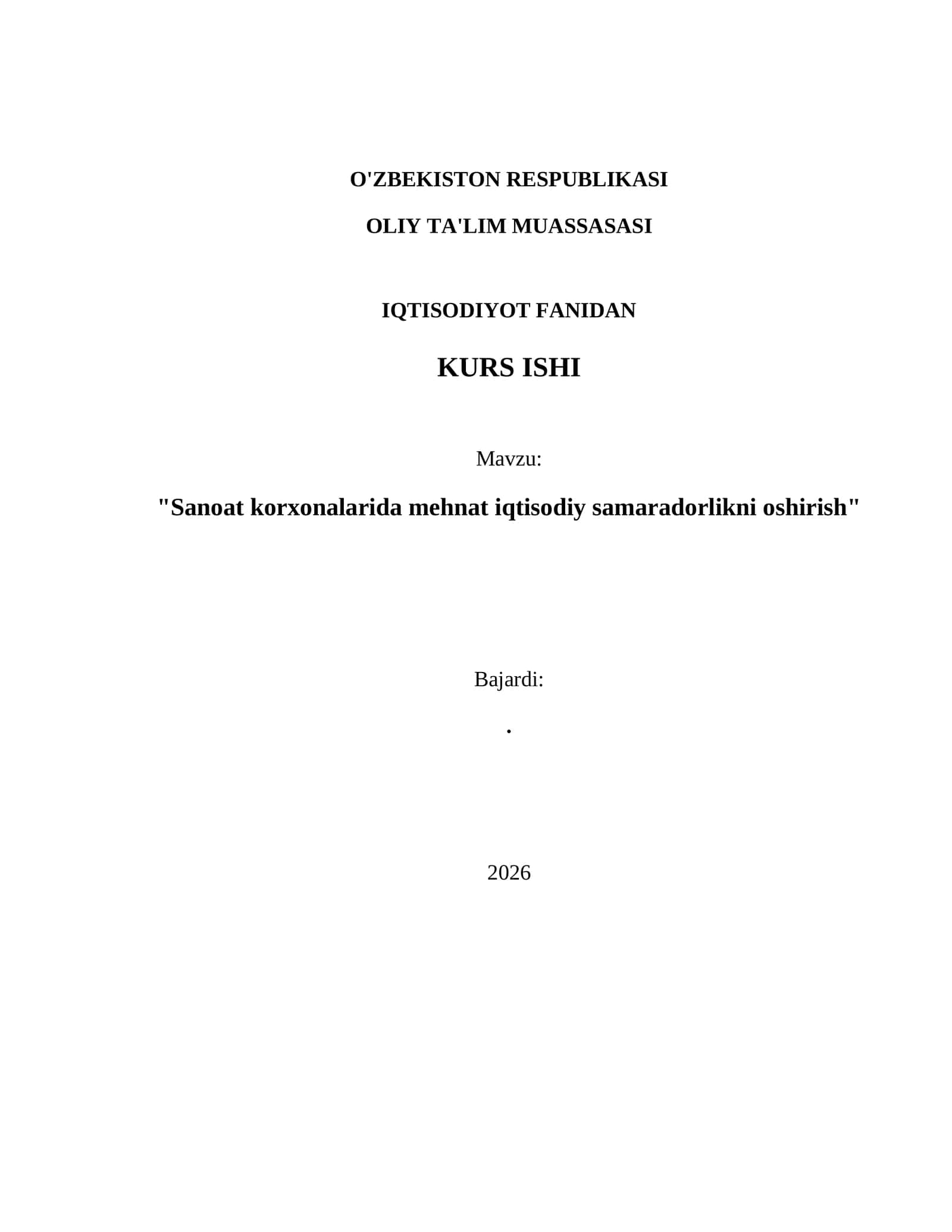 Sanoat korxonalarida mehnat iqtisodiy samaradorlikni oshirish