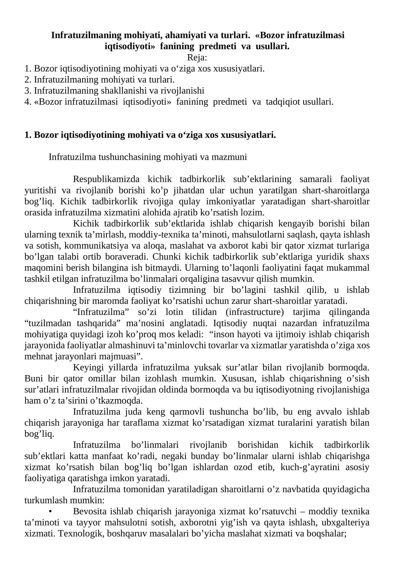 Infratuzilmaning mohiyati, ahamiyati va turlari. «Bozor infratuzilmasi iqtisodiyoti» fanining predmeti va usullari