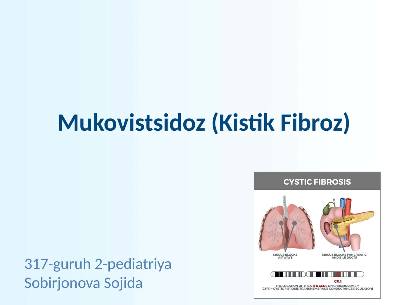 Mukovistsidoz (Kistik Fibroz)