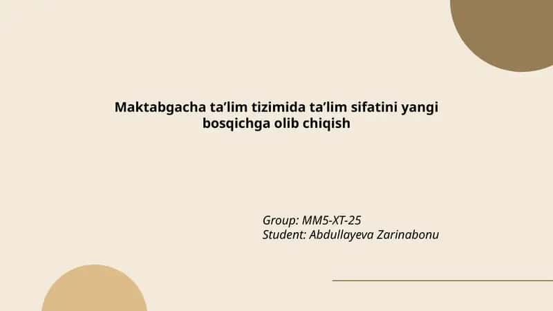 Maktabgacha ta’lim tizimida ta’lim sifatini yangi bosqichga olib chiqish