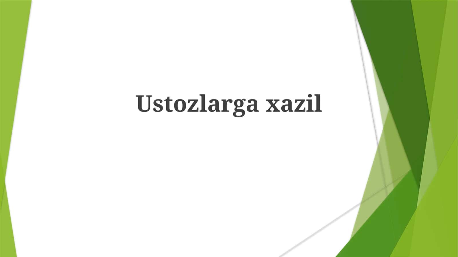Ustozlargaxazil