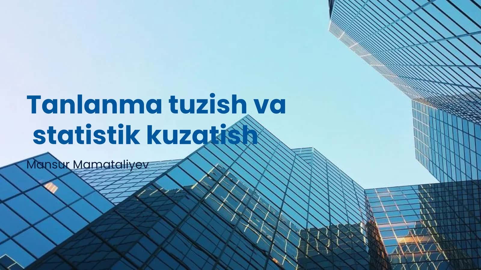 Tanlanma tuzish va statistik kuzatish
