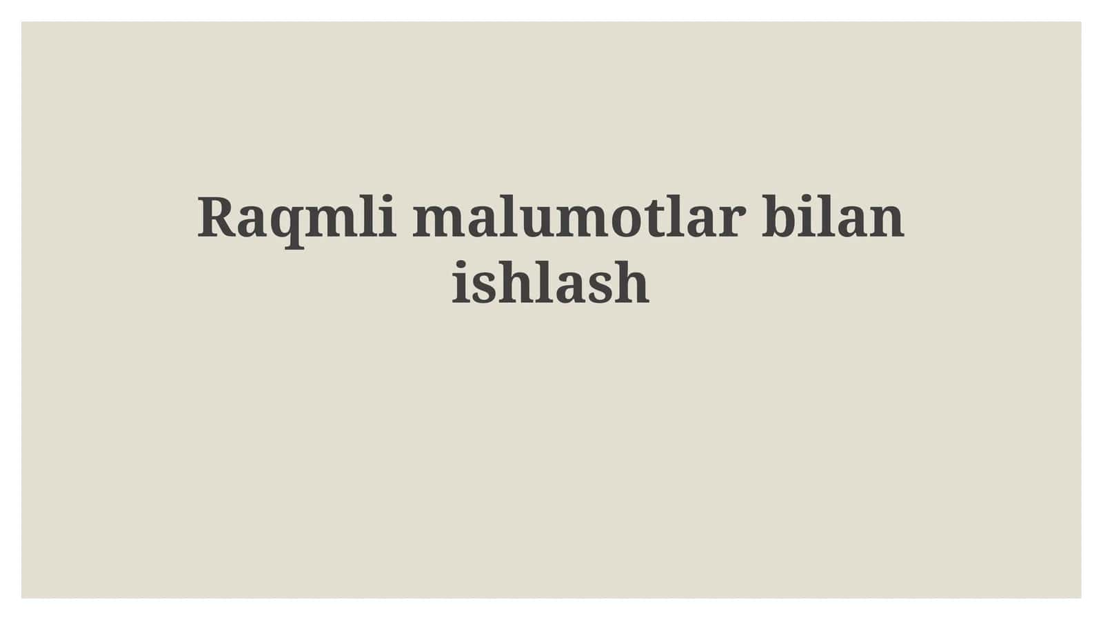 Raqmlimalumotlarbilanishlash