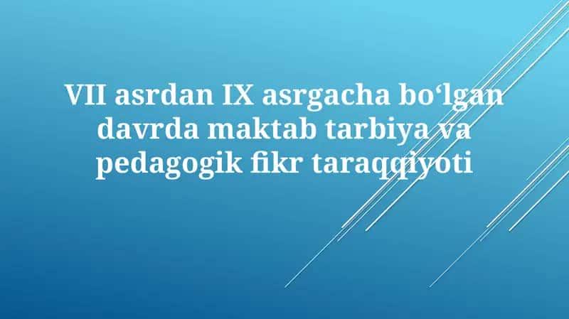 Maktab tarbiyasi va pedagogika fikri tarixi