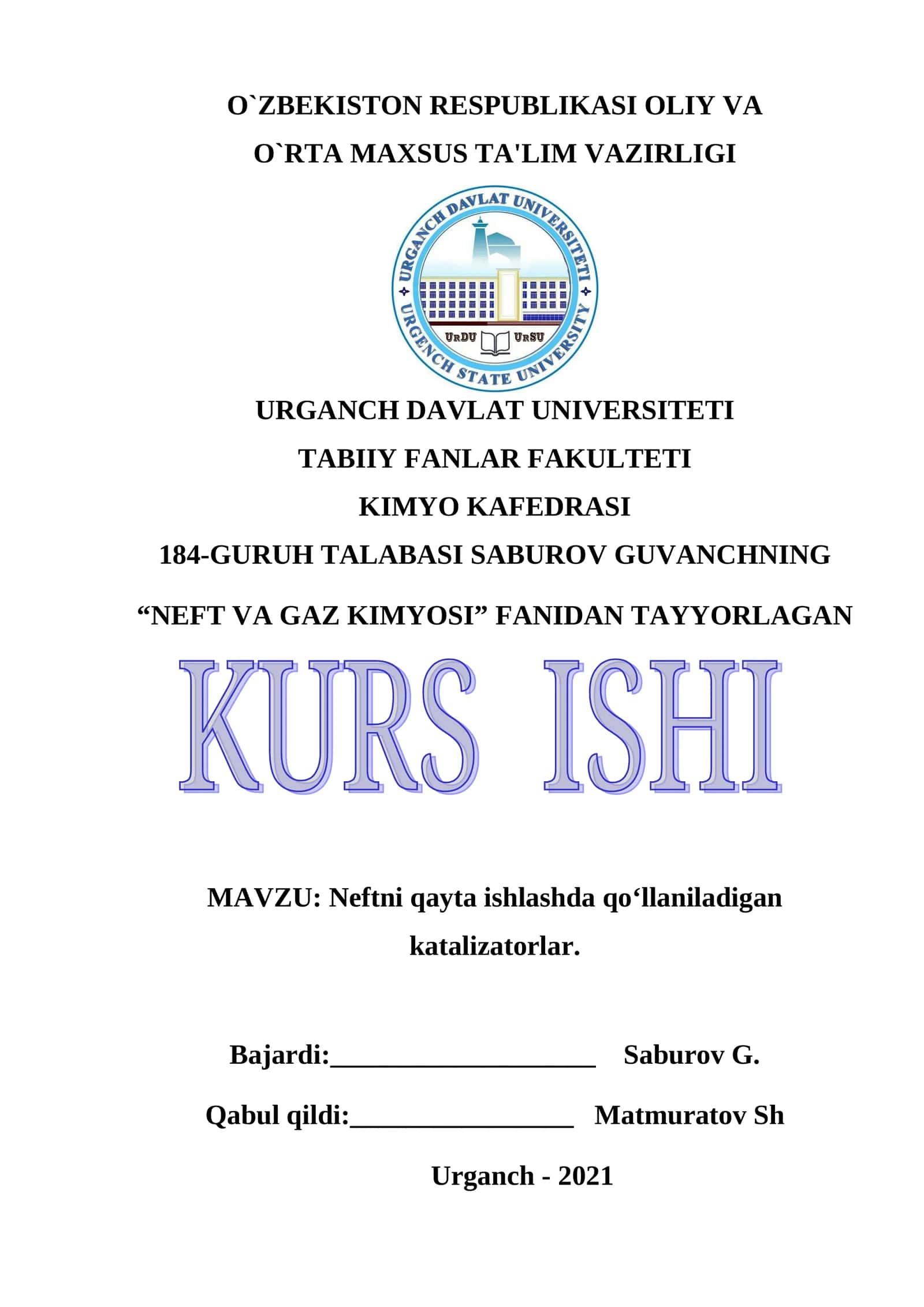 Neftni qayta ishlashda qo`llaniladigan katalizatorlar