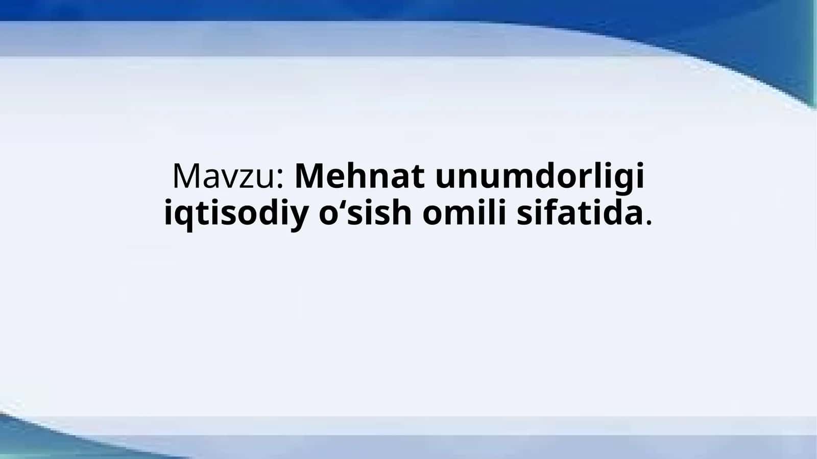 Mexnatunumdorligini oshirish