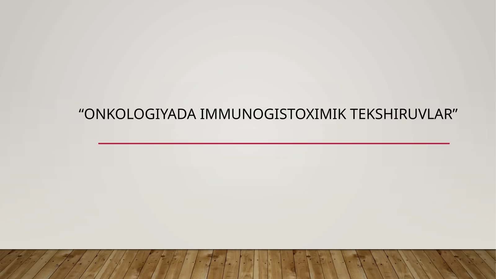 onkologiyada immunogistoximik tekshiruvlar