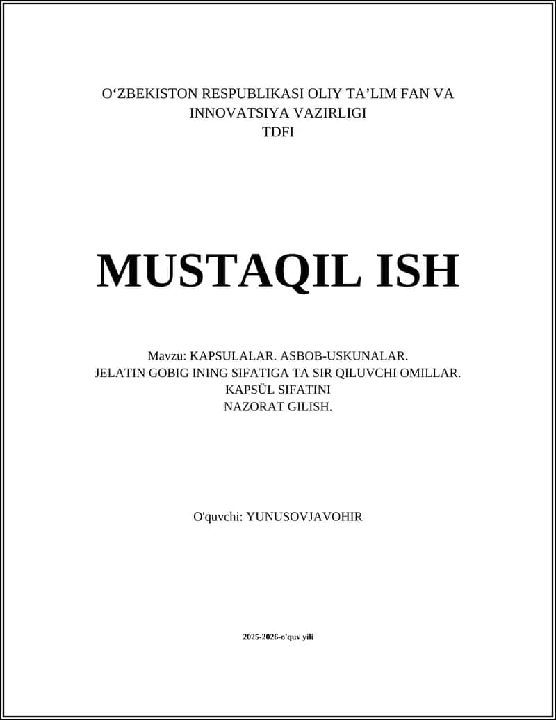 KAPSULALAR. ASBOB-USKUNALAR.