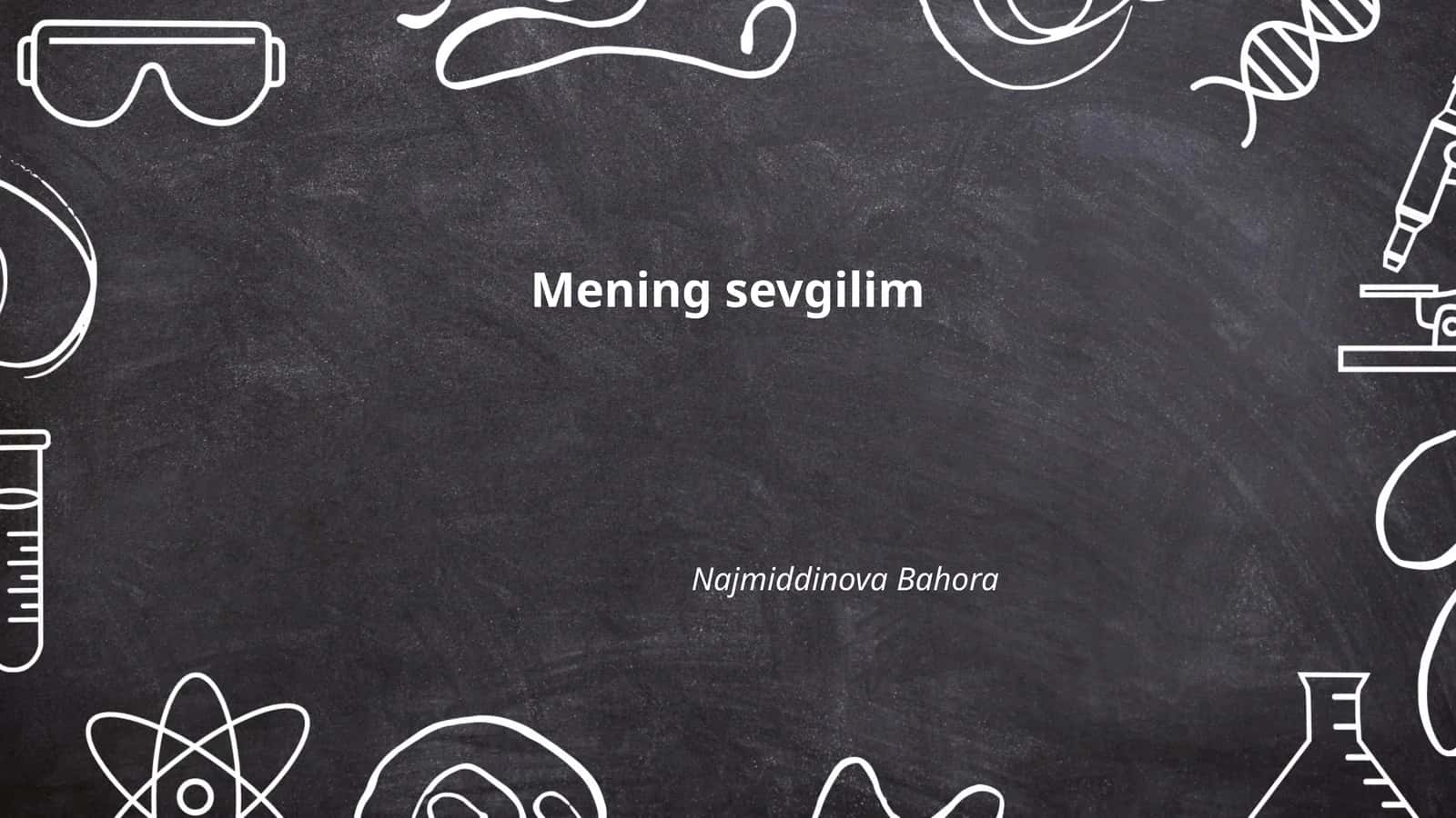 Mening sevgilimning tarixi