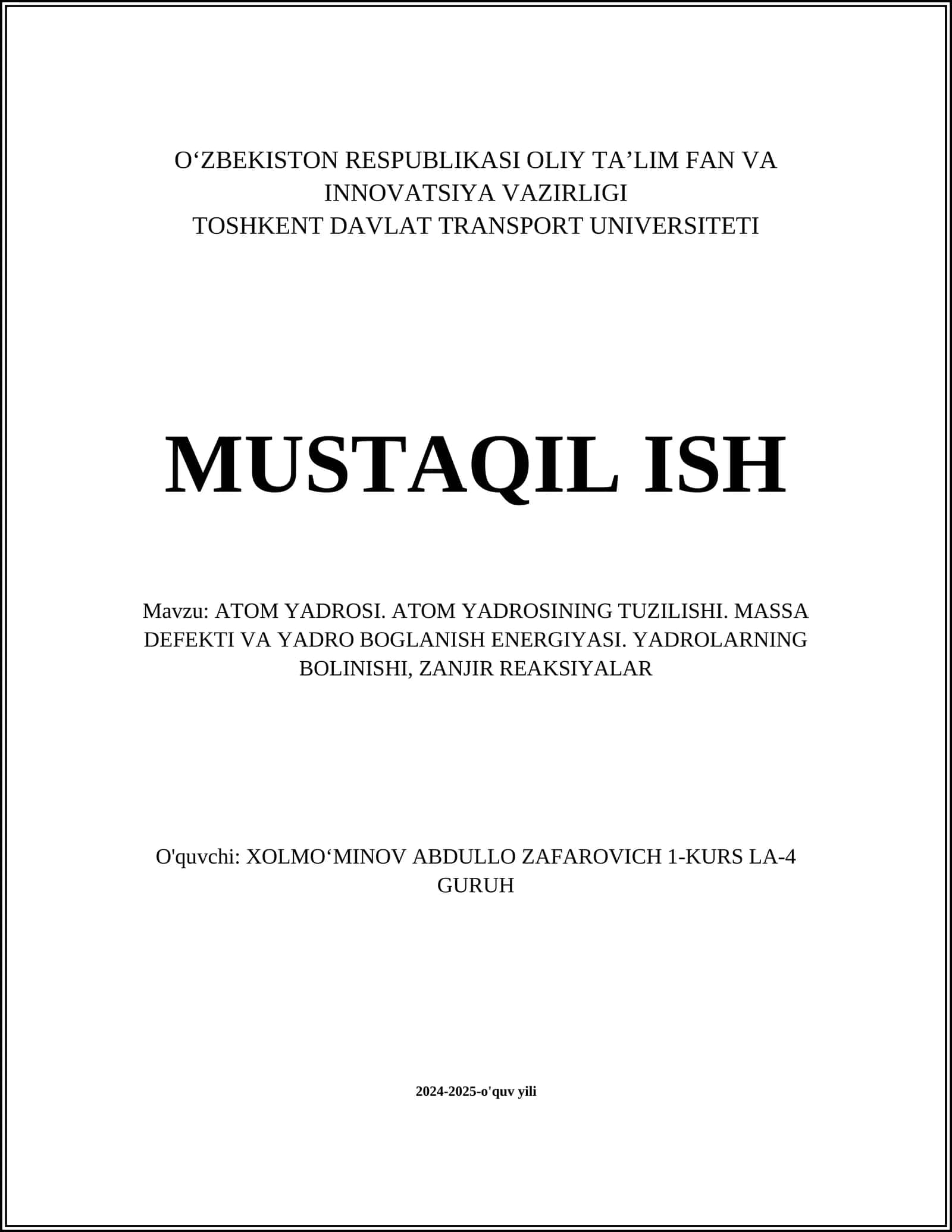 ATOM YADROSI. ATOM YADROSINING TUZILISHI. MASSA DEFEKTI VA YADRO BOGLANISH ENERGIYASI. YADROLARNING BOLINISHI, ZANJIR REAKSIYALAR
