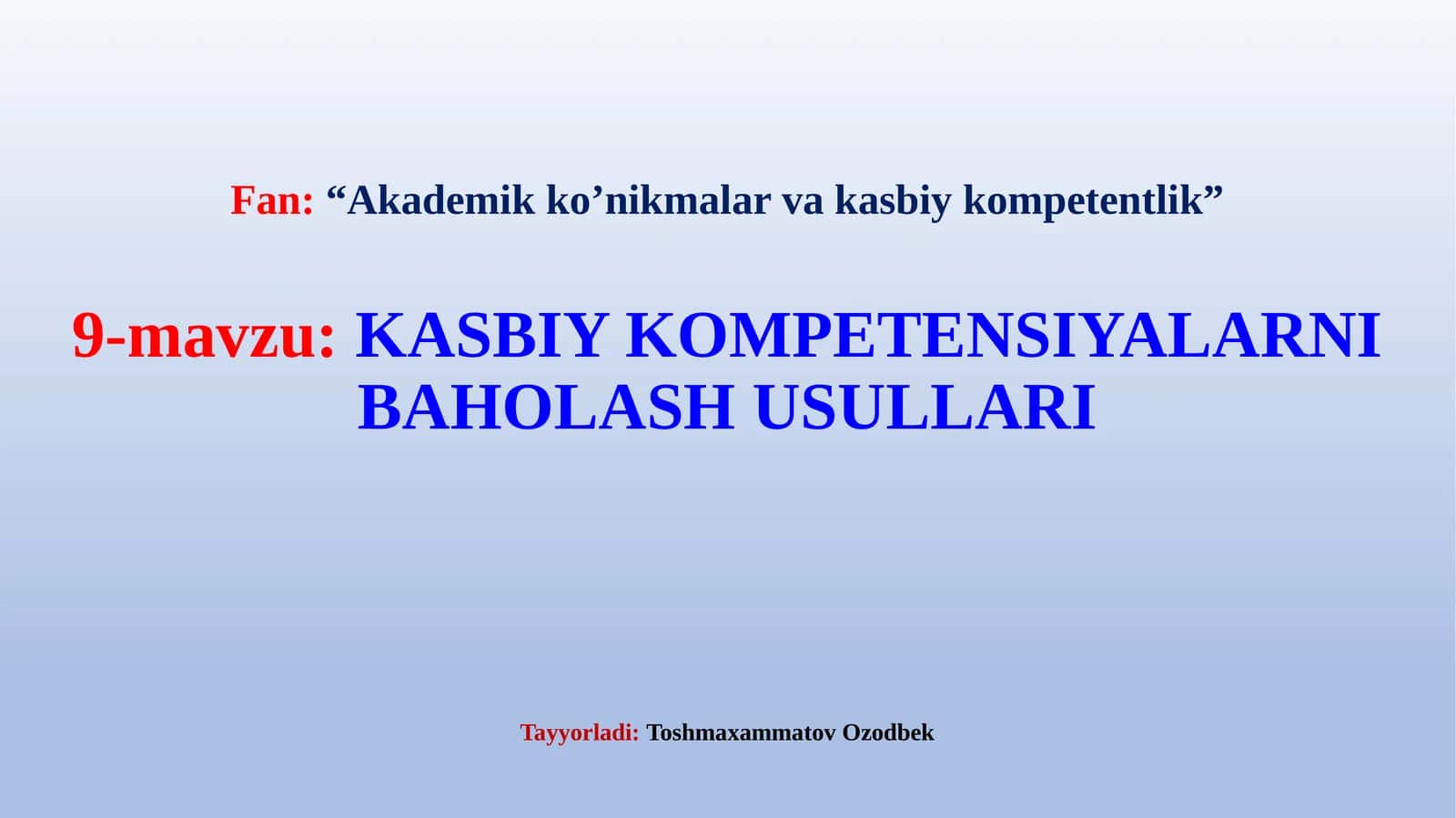 Kasbiy kompetensiyalarni baholash usullari