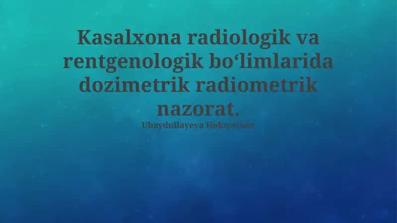 Dozimetrik va radiometrik nazorat