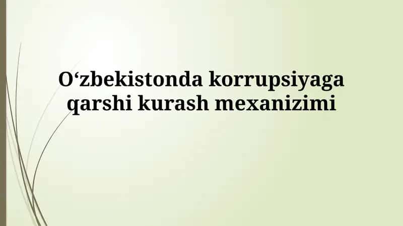 Oʻzbekistonda korrupsiyaga qarshikurashmexanizimi