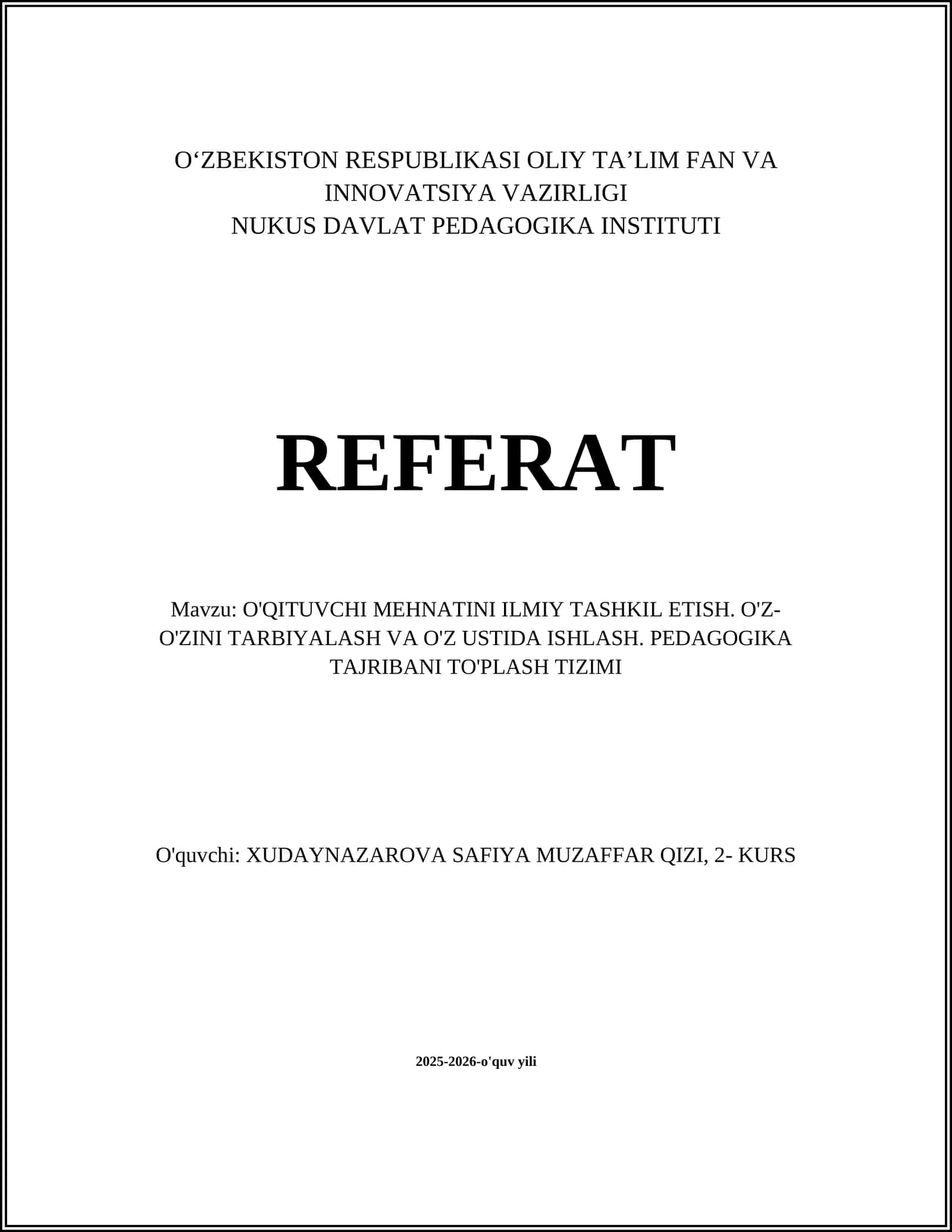 O'QITUVCHI MEHNATINI ILMIY TASHKIL ETISH