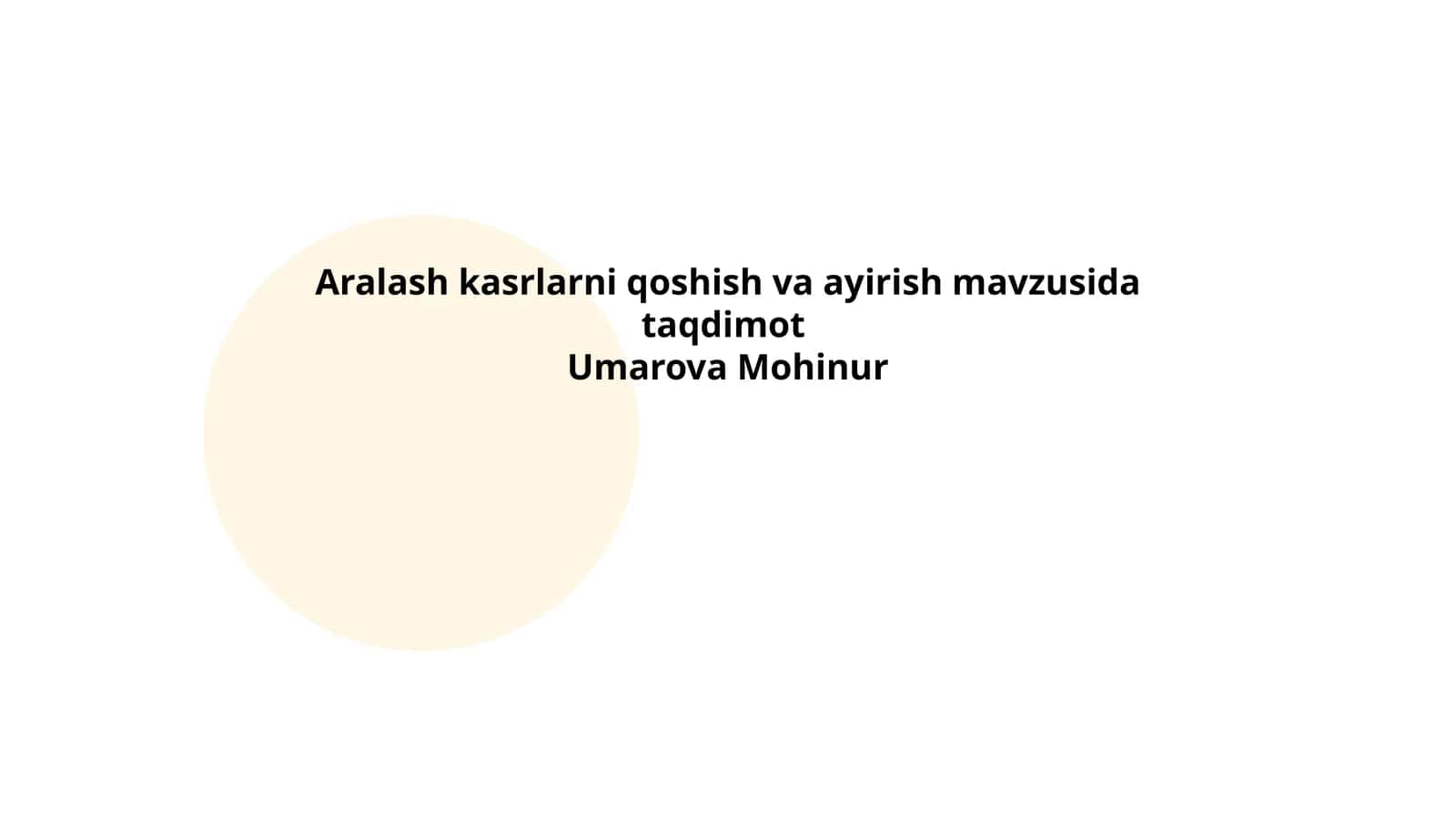 Aralash kasrlarni qoshish va ayirish mavzusida taqdimot