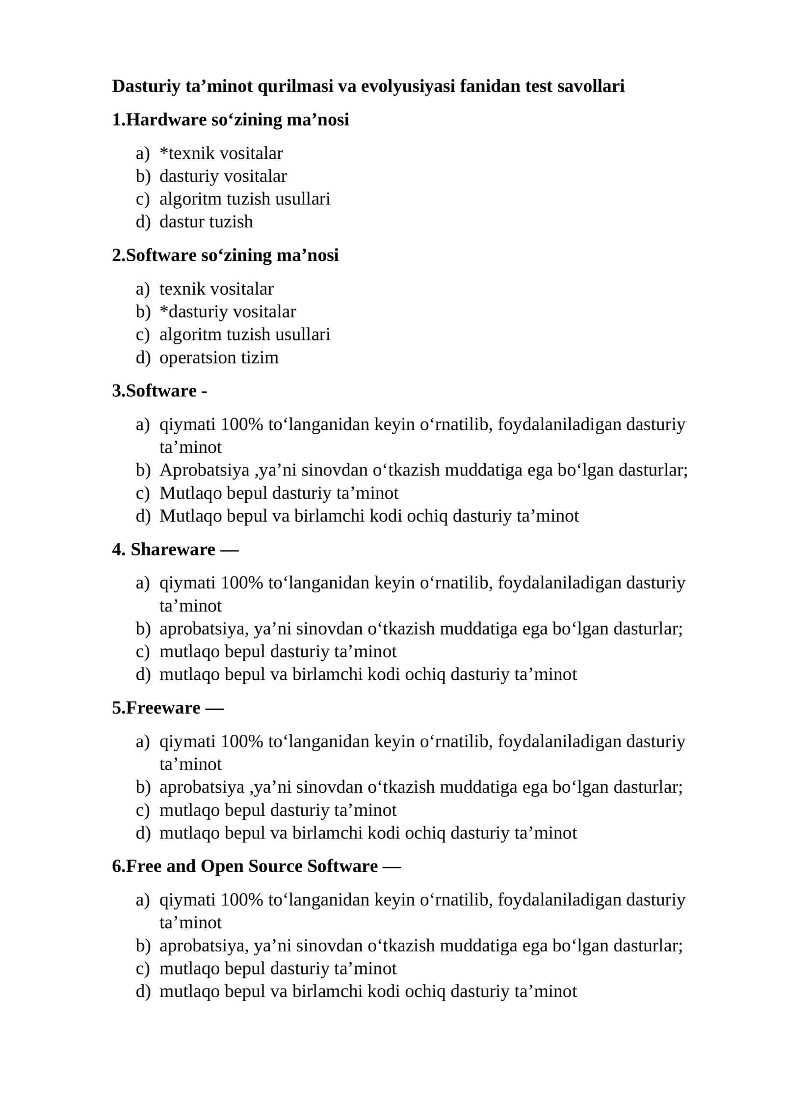 Dasturiy ta’minot qurilmasi va evolyusiyasi fanidan test savollari